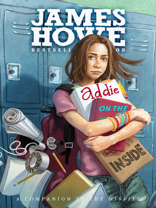 Title details for Addie on the Inside by James Howe - Wait list
